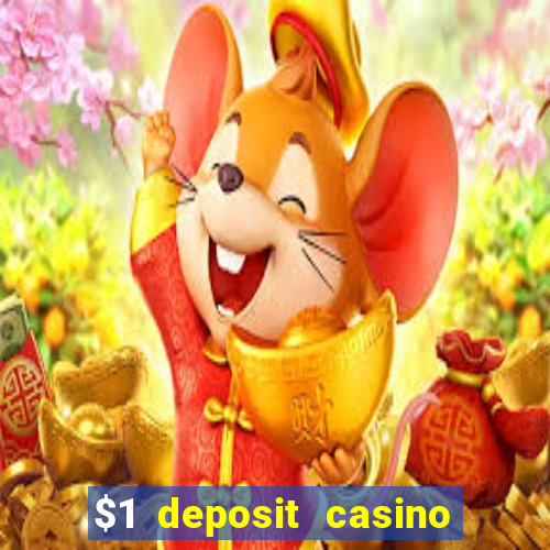 $1 deposit casino 2018 nz